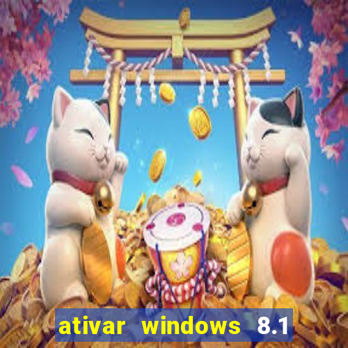 ativar windows 8.1 pro build 9600